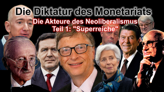 Die Akteure des Neoliberalismus: Teil 1: Superreiche