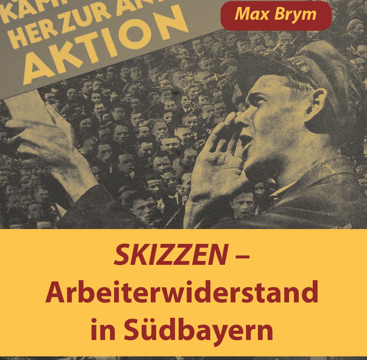 Arbeiterwiderstand in Südbayern – Max Brym im Gespräch – Radio Lora München