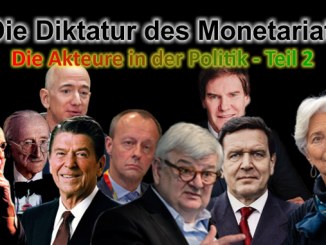 Die Diktatur des Monetariats - Die neoliberalen Akteure - Die Akteure in der Politik - Teil 2