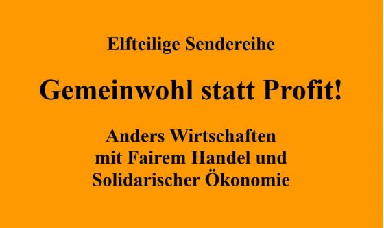 Fairer Handel und Solidarische Ökonomie